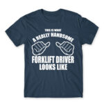 Handsome forklift driver Denim Men's Tee for Forklift Driver, Work