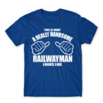 Handsome railwayman Royal Blue Men's Tee for Train Conductor, Work