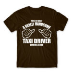 Handsome Taxi Driver Chocolate Men's Tee for Taxi Driver, Work