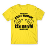 Handsome Taxi Driver Lemon Men's Tee for Taxi Driver, Work