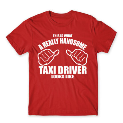 Handsome Taxi Driver Red Men's Tee for Taxi Driver, Work