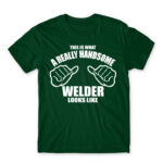 Handsome welder Bottle Green Men's Tee for Welder, Work