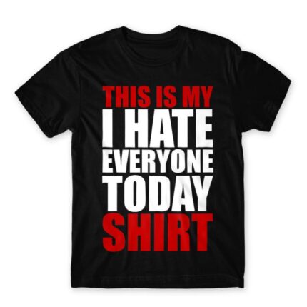 Hate everyone shirt Black Men's Tee for Funny, Sarcastic Humour