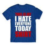 Hate everyone shirt Royal Blue Men's T-shirt for Funny, Sarcastic Humour