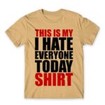 Hate everyone shirt Sand Men's Tee for Funny, Sarcastic Humour