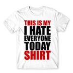 Hate everyone shirt White Men's Tee for Funny, Sarcastic Humour