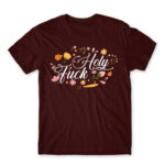 Holy Fuck Burgundy Men's T-shirt for Badass, Funny
