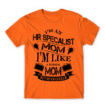 HR specialist mom Orange Men's Tee for Human Resources, Work