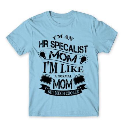 HR specialist mom Sky Blue Men's Tee for Human Resources, Work