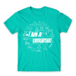 I am a kindergartener! Turquoise Men's Tee for Kindergartner, Work