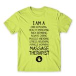 I am a massage therapist Apple Green Men's Tee for Massage Therapist, Work