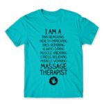 I am a massage therapist Atoll Blue Men's Tee for Massage Therapist, Work