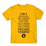 I am a massage therapist Gold Men's T-shirt for Massage Therapist, Work