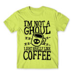 I am not a ghoul Apple Green Men's T-shirt for Anime, Tokyo Ghoul