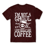 I am not a ghoul Burgundy Men's T-shirt for Anime, Tokyo Ghoul