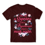 I am not a Superhero – Physiotherapist Burgundy Men's T-shirt for Physiotherapist, Work