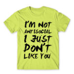 I am not antisocial Apple Green Men's Tee for Antisocial, Funny