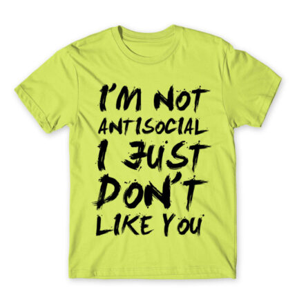 I am not antisocial Apple Green Men's Tee for Antisocial, Funny