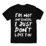 I am not antisocial Black Men's T-shirt for Antisocial, Funny