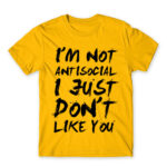 I am not antisocial Gold Men's Tee for Antisocial, Funny