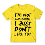 I am not antisocial Lemon Men's Tee for Antisocial, Funny