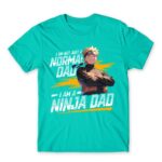 I am not just a normal dad – Naruto Turquoise Men's Tee for Anime, Naruto