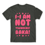 I AM NOT TSUNDERE Dark Grey Men's Tee for Anime, Dere