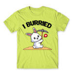 I burried Apple Green Men's Tee for Badass, Funny