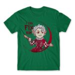 I can fix him Kelly Green Men's T-shirt