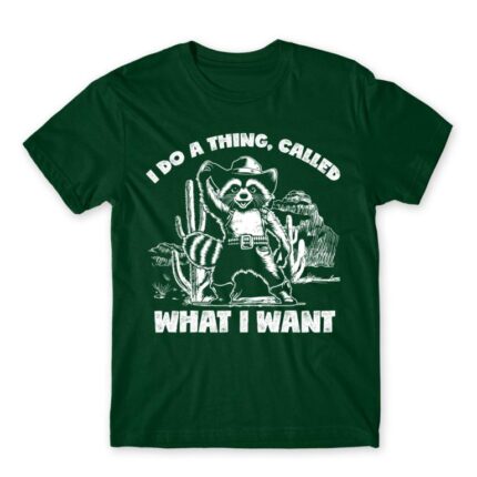 I do a thing – Raccoon Bottle Green Men's Tee for Badass, Funny