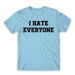 I hate everyone Sky Blue Men's T-shirt for Antisocial, Funny