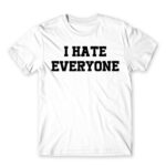 I hate everyone White Men's Tee for Antisocial, Funny