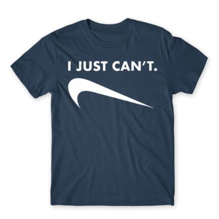 I just can’t Denim Men's T-shirt for Funny, Laziness