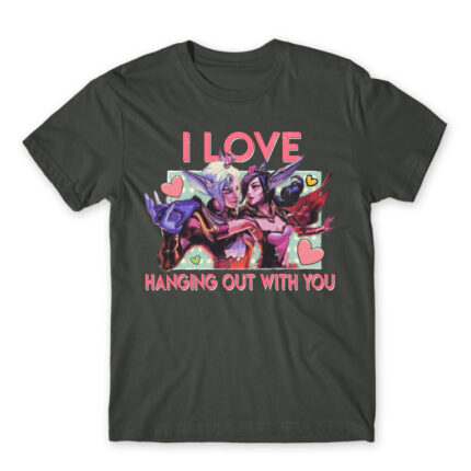 I love hanging out with you – League Dark Grey Men's Tee for Gaming, League Of Legends