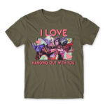 I love hanging out with you – League Zinc Men's Tee for Gaming, League Of Legends