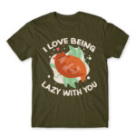 I Love to be lazy with you Army Men's Tee for Funny, Laziness