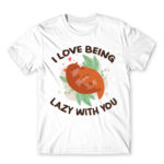 I Love to be lazy with you White Men's T-shirt for Funny, Laziness