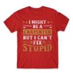 I might be a carpenter Red Men's Tee for Carpenter, Work