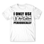 I Only Use Sarcasm Periodically White Men's Tee for Funny, Sarcastic Humour