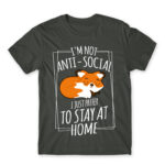 I prefer to stay at home Dark Grey Men's T-shirt for Antisocial, Funny