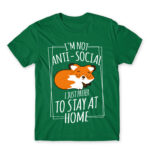 I prefer to stay at home Kelly Green Men's T-shirt for Antisocial, Funny
