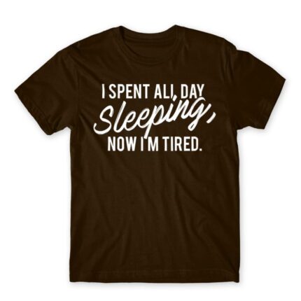 I spent all day sleeping Chocolate Men's Tee for Funny, Laziness