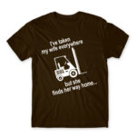 I took my wife everywhere Chocolate Men's Tee for Forklift Driver, Work