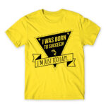I was born to succeed Lemon Men's T-shirt for Funny, Laziness