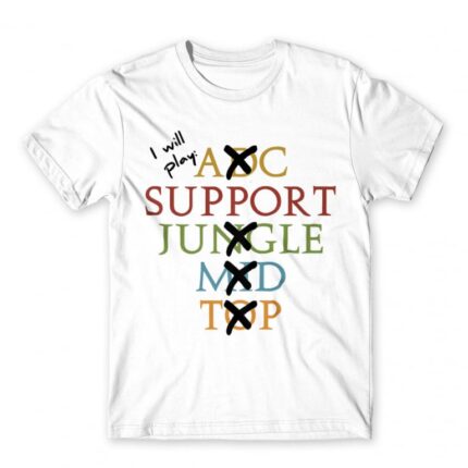 I Will Play Support White Men's Tee for Gaming, League Of Legends