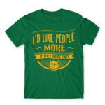 I’d like people more if they were cats Kelly Green Men's Tee for Antisocial, Funny
