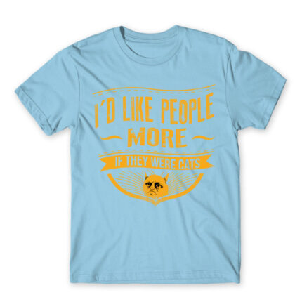 I’d like people more if they were cats Sky Blue Men's T-shirt for Antisocial, Funny