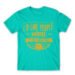 I’d like people more if they were cats Turquoise Men's Tee for Antisocial, Funny