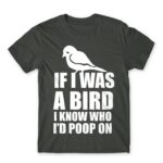If I was a bird Dark Grey Men's T-shirt for Funny, Sarcastic Humour