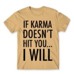 If karma Sand Men's T-shirt for Funny, Sarcastic Humour